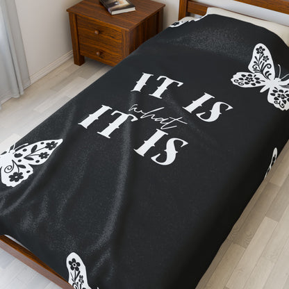 Plush Blanket — "It Is What It Is" Black Butterfly Velveteen Throw