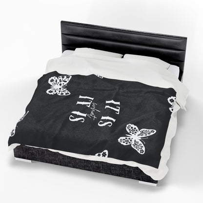 Plush Blanket — "It Is What It Is" Black Butterfly Velveteen Throw
