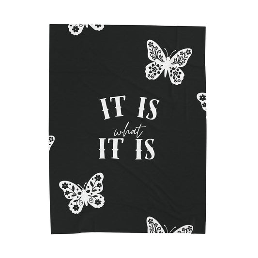 Plush Blanket — "It Is What It Is" Black Butterfly Velveteen Throw